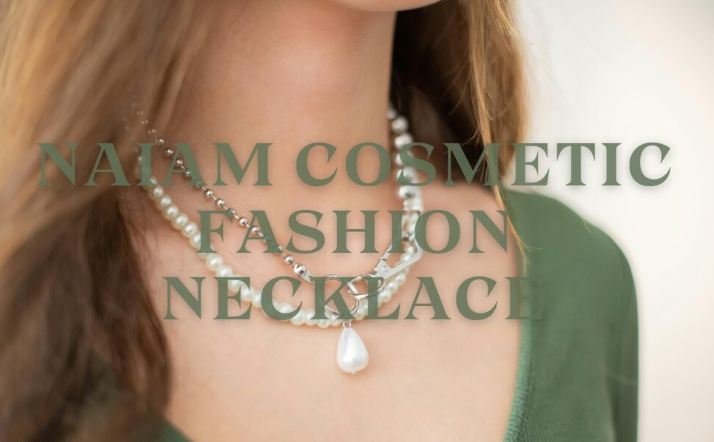 naiam cosmetic fashion necklace